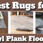 Can You Use Polyester Rugs On Vinyl Plank Flooring