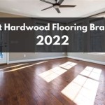The Best Hardwood Flooring Manufacturers List 2023